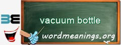 WordMeaning blackboard for vacuum bottle